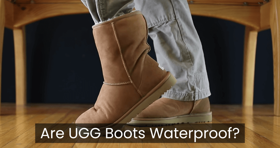 Are UGG Boots Waterproof